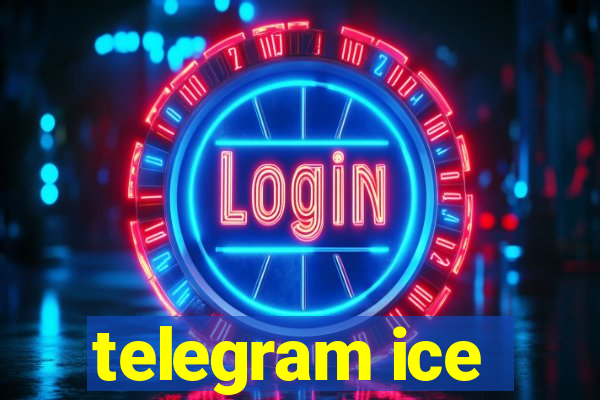 telegram ice